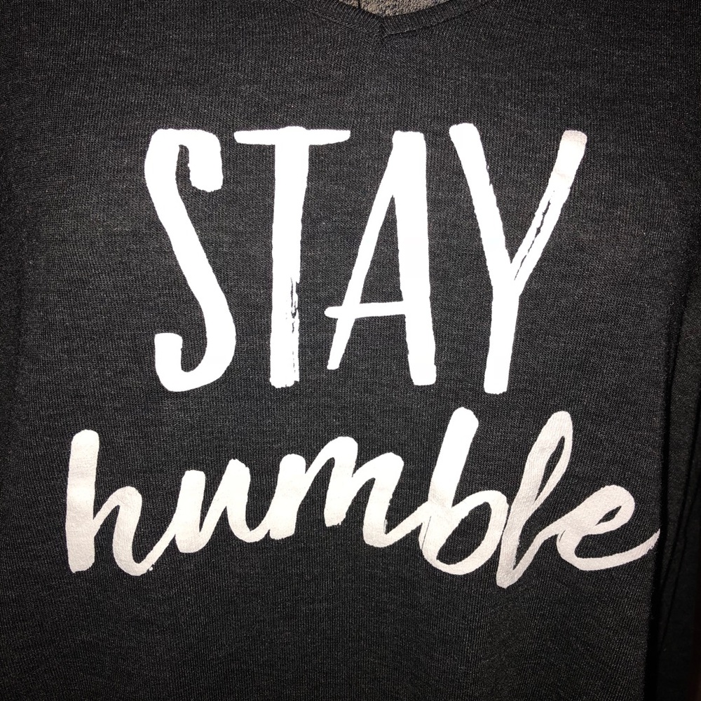 NWT MEDIUM “STAY HUMBLE” LONG SLEVE TEE - Picture 2 of 7